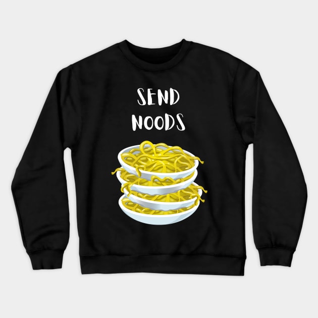 Send Noods Crewneck Sweatshirt by This Clever Guy